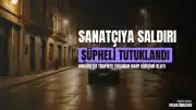 Ankara'da Sanatçı İsmail Altunsaray'a Trafikte Saldırı İddiası: Şüpheli Tutuklandı