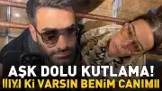 Oyuncu İlker Kaleli'den Sevgilisi Sıla Gençoğlu'na Doğum Günü Kutlaması