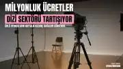 Dizi Sektöründe Oyuncu Ücretleri Tartışılıyor: Bölüm Başına Milyonluk Kazanç İddiaları