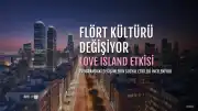 Love Island Programındaki Değişimler Modern Flört Kültürünü Nasıl Etkiliyor?