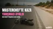 MasterChef Türkiye Yarışmacısı A.T.D.'ın Geçirdiği Motosiklet Kazası Hakkında Açıklama