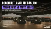 New York'ta Taylor Swift ve Travis Kelce'nin Söylentisi Olan Düğün Kutlamaları Başladı