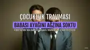 Rober Hatemo'dan çocukluk travması itirafı: 'Babam ayağını ağzıma soktu'