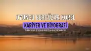 Ünlü Oyuncu Bergüzar Korel'in Biyografisi ve Kariyeri Mercek Altında