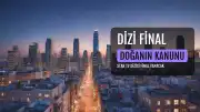 Doğanın Kanunu Dizisi Final Yapıyor: 13. Bölümle Ekranlara Veda Edecek