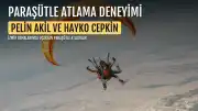Pelin Akil ve Hayko Cepkin'den İzmir'de Paraşüt Atlama Deneyimi