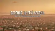 Reacher'ın 4. Sezonu Prime Video'da Başladı: Konusu, Oyuncuları ve İzleme Bilgileri