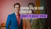 Süheyl ve Behzat Uygur Kardeşlerden 'Şahane Pazar' Yeniden Başlıyor: 'Vatanınızı, Milletinizi Seviyorsanız Başlayın' Yorumu Etkili Oldu