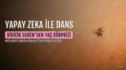 Biricik Suden 63'üncü Yaşını Yapay Zeka Eşliğinde Kutladı