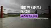 Boksörlükten Oyunculuğa Uzanan Kariyer: Javon Walton
