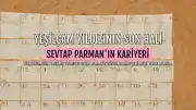 Yeşilçam Oyuncusu Sevtap Parman'ın Son Durumu ve Kariyeri Mercek Altında