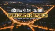 Gelinim Mutfakta Yarışmacısı Beyhan Öksüz'ün Oğlu Silahlı Saldırıya Uğradı
