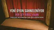 Michael Önder'in Yeni Oyunu 'Her Şey Biraz Yalan', Trump Sahne'de Prömiyer Yapıyor