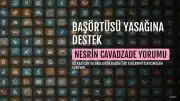 Oyuncu Nesrin Cavadzade'den Azerbaycan'daki Başörtüsü Yasağına Destek Yorumu
