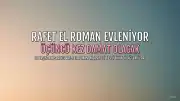 Rafet El Roman Üçüncü Kez Nikah Masasına Oturuyor
