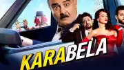 Karabela Filminin Çekim Yeri, Oyuncuları ve Konusu Belli Oldu