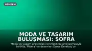 Moda ve Tasarım Buluşması: Sofra Deneyimine Dönüşen Koleksiyon