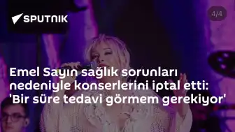 Emel Sayın Sağlık Sebebiyle Konserlerini İptal Etti