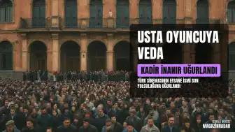 Türk Sinemasının Usta İsmi Kadir İnanır Son Yolculuğuna Uğurlandı