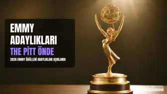 2026 Emmy Ödülleri Adaylıkları Açıklandı: The Pitt ve Hacks Öne Çıkıyor