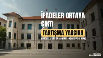Deniz Akkaya ve Ev Sahibi Arasındaki Tartışmaya İlişkin İfadeler Ortaya Çıktı