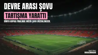 Dünya Kupası Finalinde Tarihi İlk: Dev Dev Konser Gösterisi Tartışmaları Başlattı