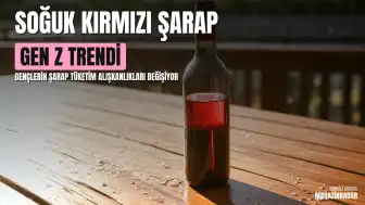 Gen Z Arasında Soğuk Kırmızı Şarap Tüketimi Artıyor