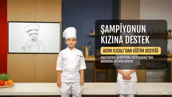 MasterChef Türkiye Şampiyonu E.K.'nın Kızı İçin Acun Ilıcalı'dan Eğitim Desteği