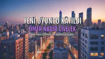 NOW Dizisi Anne Yarısı'nın Oyuncu Kadrosuna Ömer Nadir Civelek Katıldı
