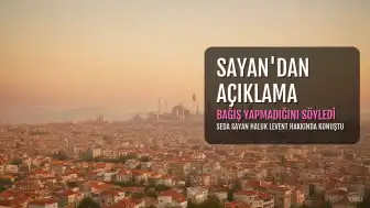 Seda Sayan'dan Haluk Levent ile İlgili Açıklama