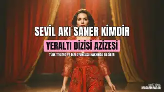 Sevil Akı Saner Kimdir? 'Yeraltı' Dizisinin Azize'si Hakkında Bilgiler