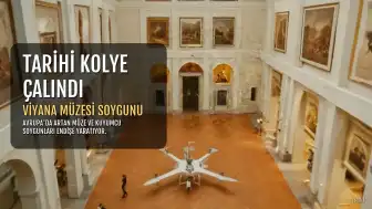 Avrupa'da Müze ve Kuyumcu Soygunları Artıyor: Viyana'da Tarihi Kolye Soyuldu