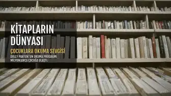 Dolly Parton'un Okuma Sevgisi Milyonlarca Çocuğa İlham Verdi: 'Kitap Kraliçesi'nin Hikayesi