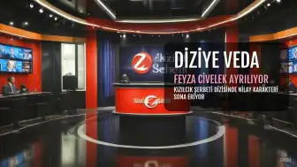 Feyza Civelek Kızılcık Şerbeti'nden Ayrılıyor: Nilay Karakterinin Dönemi Sona Erdi