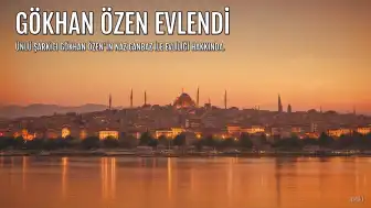 Gökhan Özen ve Naz Canbaz Evlendi