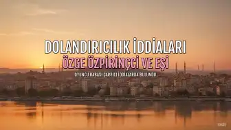 K.S.'ün Babası S.S.'den Özge Özpirinçci ve Eşi Hakkında Çarpıcı İddialar: '3 Milyon Dolar Haksız Kazanç ve Ses Kaydı Var'