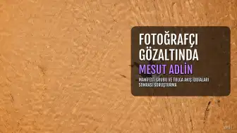 Manifest Grubu ve Tolga Akış İddiaları Sonrası Fotoğrafçı M.A. Gözaltına Alındı