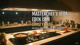 MasterChef Türkiye'de S. Elendi: 30 Ağustos 2026 Eleme Gecesi Sonuçları