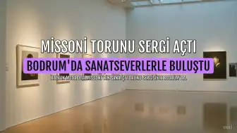 Moda Devi Missoni Ailesinin Torunu Francesco Missoni, Bodrum'da Sergi Açtı