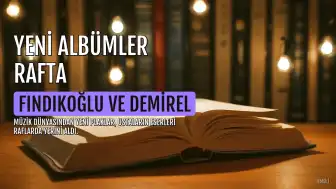 Müzik Dünyasından Yeni Plaklar: Emin Fındıkoğlu ve Barış Demirel Albümleri Raflarda