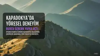 Oyuncu Burcu Özberk, Kapadokya'da Yöresel Kültüre Katıldı