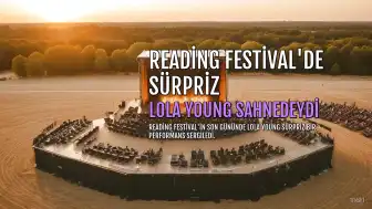 Reading Festival'de Sürpriz Performans: Lola Young Sahnelere Döndü