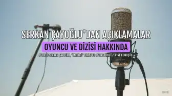 Serkan Çayoğlu'ndan 'Öngörü' Dizisi ve Oyunculuk Üzerine Açıklamalar