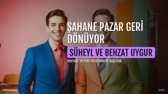 Süheyl ve Behzat Uygur Kardeşlerden 'Şahane Pazar' Yeniden Başlıyor: 'Vatanınızı, Milletinizi Seviyorsanız Başlayın' Yorumu Etkili Oldu