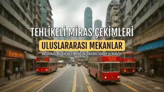 Tehlikeli Miras Filminin Çekim Yerleri, Oyuncuları ve Konusu Belli Oldu