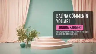 Türkiye'den Sanatçı Iraz Akçam'ın Yer Aldığı Tiyatro Oyunu Londra'da Sahnelenecek