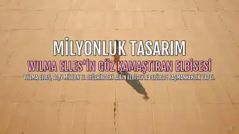 Wilma Elles'ten 10,5 Milyon TL'lik Elbise: Defilede Gövde Gösterisi