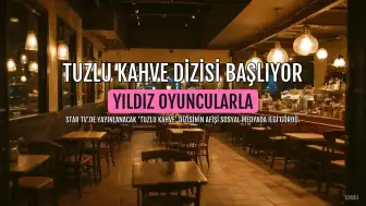 Yeni Dizi 'Tuzlu Kahve'nin Afişi Sosyal Medyada Gündem Oldu: Yıldız Oyuncu Kadrosuyla Dikkat Çekiyor