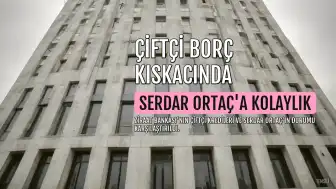 Ziraat Bankası'nın Çiftçiye Kredilerdeki Sıkı Tutumu ve Serdar Ortaç'a Kolaylığı Tartışma Yarattı