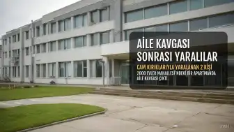 Aile içi kavgada cam kırıklarıyla yaralanan 2 kişi hastaneye kaldırıldı